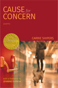 Cause for Concern - poems by Carrie Shipers