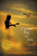 Virtue, Big as Sin - Poems by Frank Osen (with an Afterword by Timothy Steele)