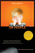 Walking in on People (2014 Able Muse Book Award) - Poems by Melissa Balmain