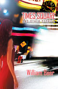 Times Square and Other Stories - poems by William Baer