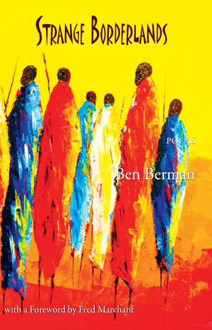 Strange Borderlands - Poems by Ben Berman
