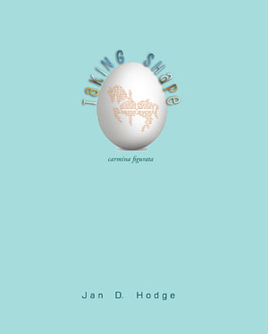 Taking Shape - Poems by Jan D. Hodge