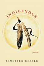 Indigenous - Poems by Jennifer Reeser