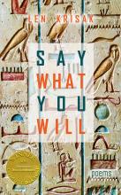 Say What You Will - Poems by Len Krisak