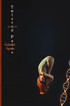 Twisted Pairs - Poems by Gabriel Spera