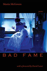 Bad Fame - Poems by Martin McGovern
